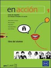 En accion. Nivel C1. Libro del alumno. Con CD Audio formato MP3. Per le Scuole superiori. 4.