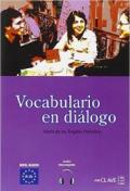 Vocabulario en dialogo. Iniciacion. Con CD Audio. Per le Scuole superiori
