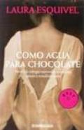 Como agua para chocolate