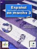 Espanol en marcha. Libro del alumno. Con CD Audio. Per le Scuole superiori. 3.