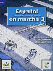 Espanol en marcha. Ejercicios. Con CD-ROM. Per le Scuole superiori. 3.