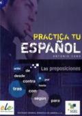 PRACTICA TU ESPANOL - LAS PREPOSICIONES