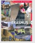 Destino erasmus. Per le Scuole superiori. Con CD Audio. 2.