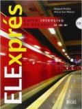 Elexpress. Libro del alumno. Con CD Audio. Per le Scuole superiori