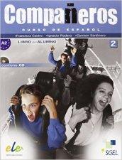 Companeros. Libro del alumno. Per la Scuola media. Con CD Audio. 2.