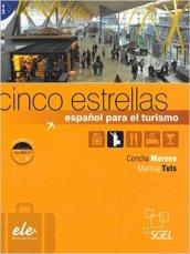 Cinco estrellas. Español para el turismo. Per gli Ist. tecnici e professionali