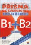Prisma fusión. Nivel intermedio B1-B2. Libro de ejercicios. Con espansione online