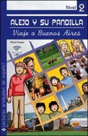 Alejo y su pandilla. Viaje a Buenos Aires. Con CD Audio