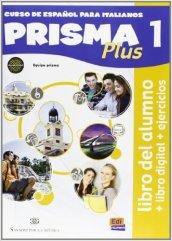 PRISMA PLUS 1 - PACK / VOLUME UNICO + LIBRO DIGITAL + CUADERNO ACTIVIDADES