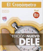 El Cronometro. Nivel B2. Con spansione online. Con CD