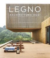 Legno. Architettura oggi