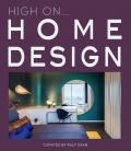 High on... Home design. Ediz. illustrata
