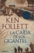 La caída de los gigantes (The Century 1) (Spanish Edition)