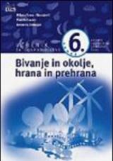 Bivanje in okolje, hrana in prehrana, ucbenik. Per le Scuole superiori