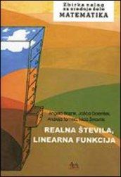 Matematika-zbirka nalog za sole realna Stevila, linearna funkcja. Per le Scuole superiori