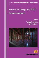 Internet of Things and M2m Communications