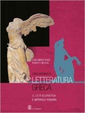 Corso integrato di letteratura greca. Per il Liceo classico vol.3