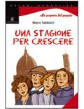 Una stagione per crescere