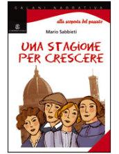 Una stagione per crescere