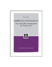 L'imbroglio romanzesco. Una teoria della comunicazione nei Promessi sposi