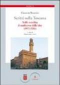 Scritti sulla Toscana. 3.Nella mischia: il confronto delle idee (1970-2006)