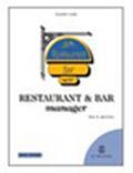 Restaurant & bar manager. Per gli Ist. professionali alberghieri