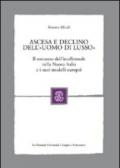 Ascesa e declino dell'«uomo di lusso». Il romanzo dell'intellettuale nella Nuova Italia e i suoi modelli