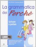 La grammatica dei perché. Per la Scuola media. Con CD-ROM: 3