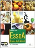 Essea. Scienza degli alimenti. Con espansione online. Per gli Ist. Professionali alberghieri