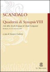 Quaderni di Synapsis. 8.Scandalo