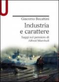 Industria e carattere. Saggi sul pensiero di Alfred Marshall