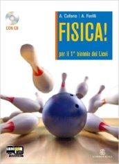 Fisica! Volume unico. Per le Scuole superiori. Con CD-ROM. Con espansione online