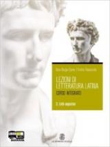 Lezioni di letteratura latina. Con espansione online. Vol. 2: L'età augustea.