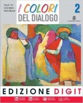 I colori del dialogo. Per la Scuola media. Con espansione online vol.2