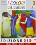 I colori del dialogo. Per la Scuola media. Con espansione online