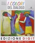 I colori del dialogo. Vol. A-B-C. Atlante dei credenti. Vangeli. Atti degli Apostoli. Per la Scuola media. Con espansione online