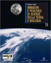 Immagini e percorsi di scienza della terra. Per le Scuole superiori. Con espansione online: 1