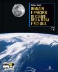 Immagini e percorsi di scienza della terra. Per le Scuole superiori. Con espansione online: 2