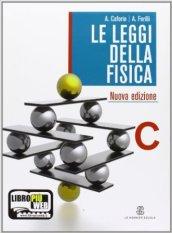 Le leggi della fisica. Vol. C: Astrofisica. Con espansione online. Per le Scuole superiori