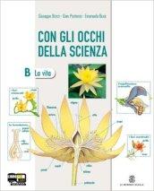 Con gli occhi della scienza. Vol. A-B-C-D: La materia-La vita-Il corpo-La terra. Per la Scuola media. Con espansione online