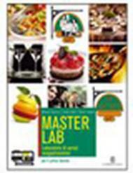 Masterlab. Laboratorio sala-Vendita. Con espansione online. Per il biennio degli Ist. Professionali alberghieri