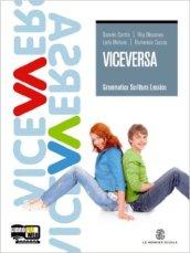 Viceversa. Per le Scuole superiori. Con espansione online