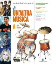 È un'altra musica. Forme e storia della musica. Vol A-B-C. Per la Scuola media. Con CD Audio formato MP3. Con CD-ROM. Con espansione online