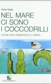 Nel mare ci sono i coccodrilli