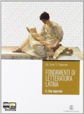 Fondamenti di letteratura latina. Per i Licei e gli Ist. Magistrali. Con espansione online