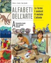 Alfabeti dell'arte. Per la Scuola media. Con espansione online