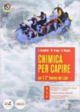 Chimica per capire. Tomi D-E-F. Con espansione online