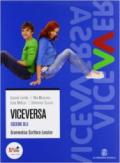 Viceversa. Ediz. blu. Per le Scuole superiori. Con CD-ROM. Con espansione online