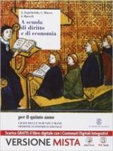 A scuola di diritto e di economia. Per la 5ª classe delle Scuole superiori. Con e-book. Con espansione online