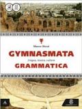 Gymnasmata. Grammatica. Con e-book. Con espansione online